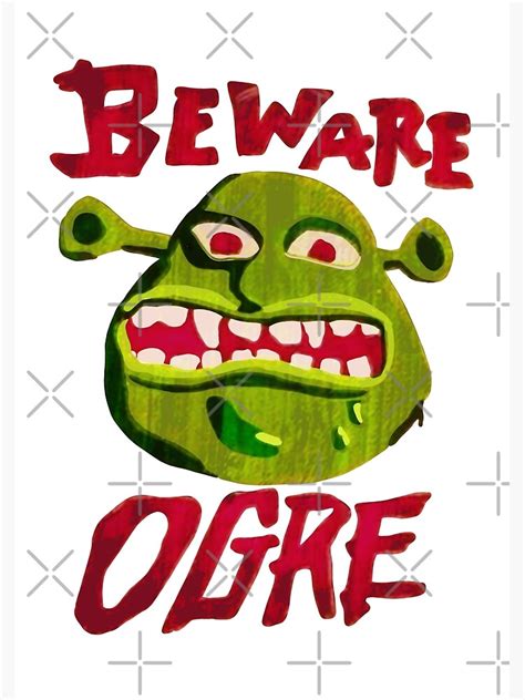 beware ogre